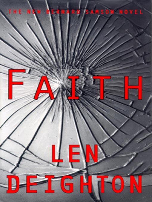 Title details for Faith by Len Deighton - Available